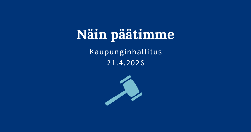 Kaupunginhallituksen päätöksiä 20.4.2026